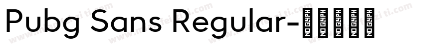 Pubg Sans Regular字体转换